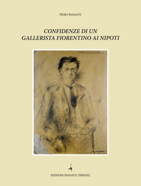 Confidenze di un gallerista fiorentino ai nipoti