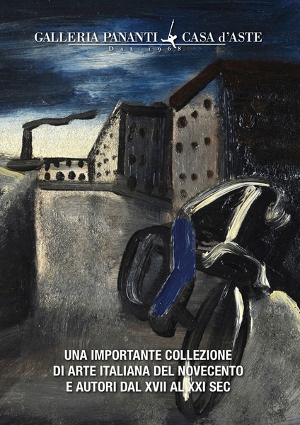 UNA IMPORTANTE COLLEZIONE DI ARTE ITALIANA DEL NOVECENTO E AUTORI DAL XVII AL XXI SEC
